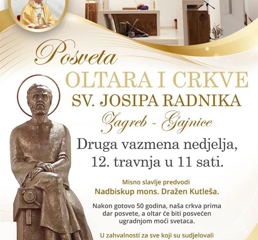 Posveta oltara i crkve sv. Josipa radnika u Gajnicama